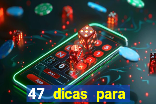 47 dicas para ganhar na mega-sena pdf